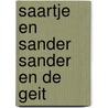 Saartje en sander sander en de geit by Daele