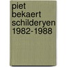 Piet bekaert schilderyen 1982-1988 door Geert Bekaert