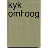 Kyk omhoog door Huup Dassen