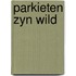 Parkieten zyn wild