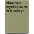 Vlaamse wynbouwers in frankryk
