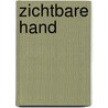 Zichtbare hand by Grauwe