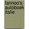 Lannoo's autoboek Italie by J. van Schoten