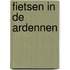Fietsen in de ardennen