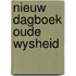 Nieuw dagboek oude wysheid