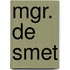Mgr. de smet