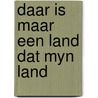 Daar is maar een land dat myn land by Wilderode