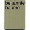 Bekannte baume door Bogaert