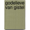 Godelieve van gistel by Drogo Sint Winoksbergen