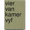 Vier van kamer vyf by Linders