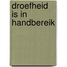 Droefheid is in handbereik by Mandelinck