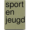 Sport en jeugd door Jan Wauters