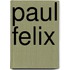 Paul felix