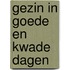 Gezin in goede en kwade dagen