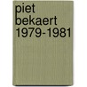 Piet bekaert 1979-1981 door Cnodder