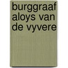 Burggraaf aloys van de vyvere door Janssens