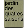 Jardin des quatres saisons door Smedt