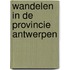 Wandelen in de provincie antwerpen