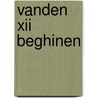 Vanden xii beghinen door Ruusbroec