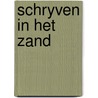Schryven in het zand by Florizoone