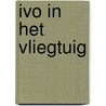 Ivo in het vliegtuig door Denou