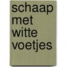 Schaap met witte voetjes by Vanhalewyn
