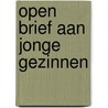Open brief aan jonge gezinnen door Mertens