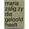 Maria zalig zy die geloofd heeft by Schmidkonz