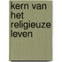 Kern van het religieuze leven