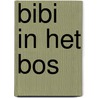 Bibi in het bos by Feustel