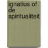 Ignatius of de spiritualiteit