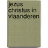 Jezus christus in vlaanderen