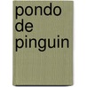 Pondo de pinguin by Myrhoj