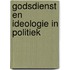 Godsdienst en ideologie in politiek