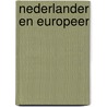 Nederlander en europeer door Deleu