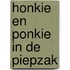 Honkie en ponkie in de piepzak