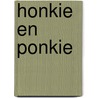 Honkie en ponkie door Linders