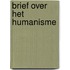 Brief over het humanisme