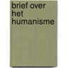Brief over het humanisme door Heidegger