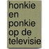 Honkie en ponkie op de televisie