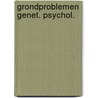 Grondproblemen genet. psychol. by Kriekemans