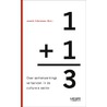 1 + 1 = 3 by Annick Schramme (Red.)