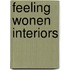 Feeling wonen interiors