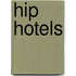 Hip Hotels