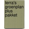 Terra's Groenplan plus pakket by Unknown