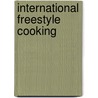 International Freestyle Cooking door M. Zaitsoff