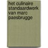 Het culinaire standaardwerk van Marc Paesbrugge