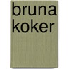 Bruna koker door Onbekend