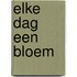 Elke dag een bloem