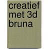 Creatief met 3d bruna door Staring